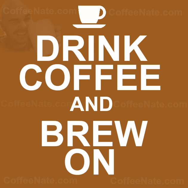 drink coffee and brew on