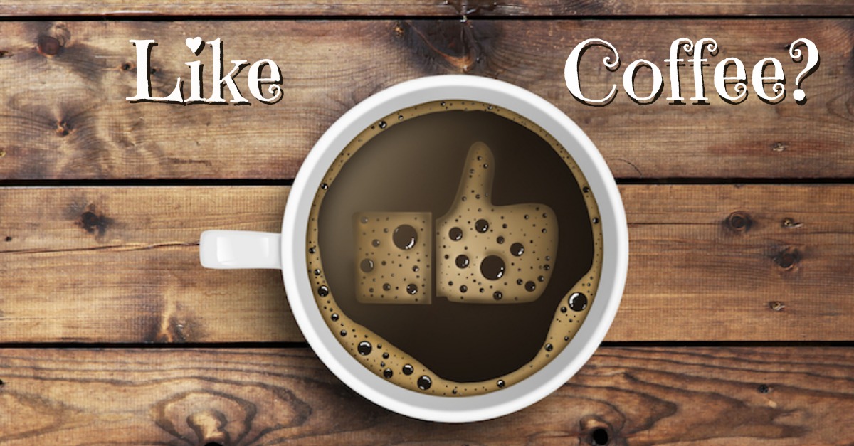 Like Coffee? Moving From Liking Coffee to Loving it! Coffee